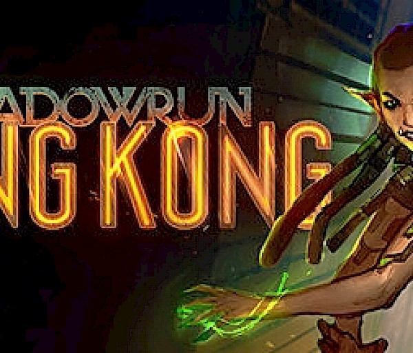 Shadowrun - Hong Kong - Kovaa peliä Hongkongissa